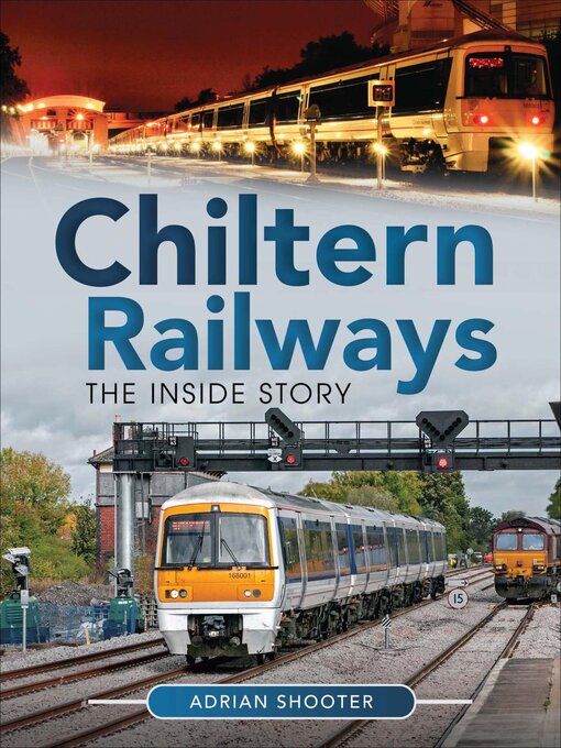 Title details for Chiltern Railways by Adrian Shooter - Available